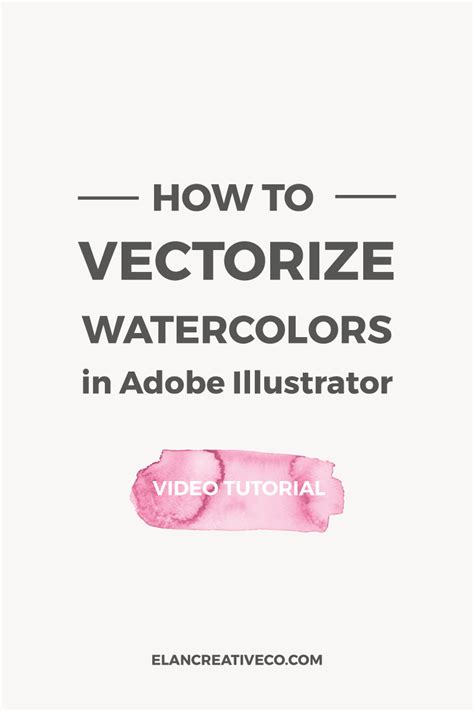 How to vectorize watercolors in Illustrator ~ Elan.